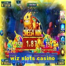 wiz slots casino