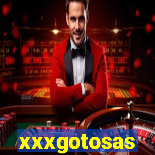 xxxgotosas