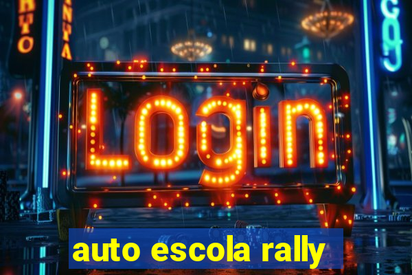 auto escola rally