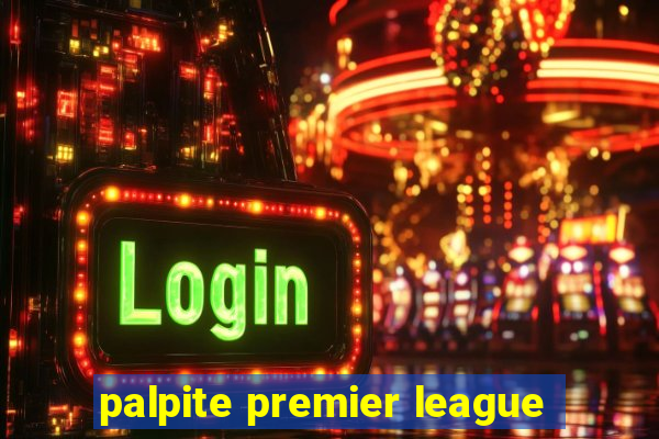 palpite premier league