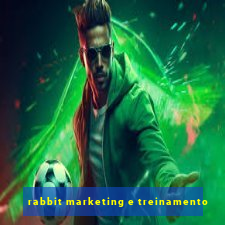 rabbit marketing e treinamento