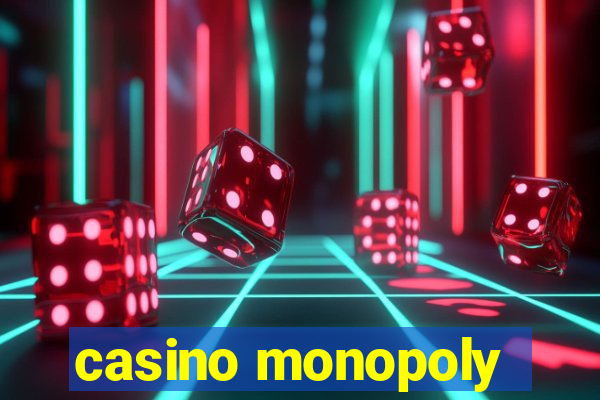 casino monopoly