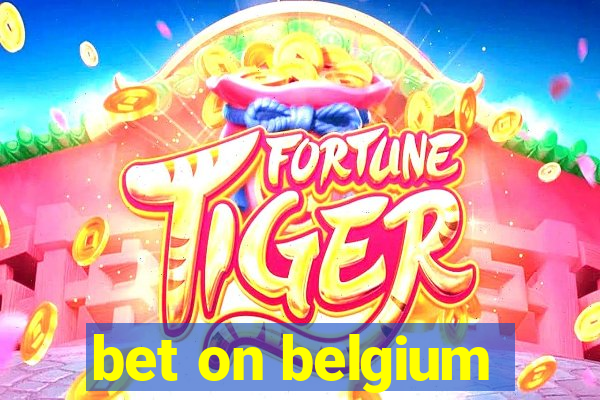 bet on belgium