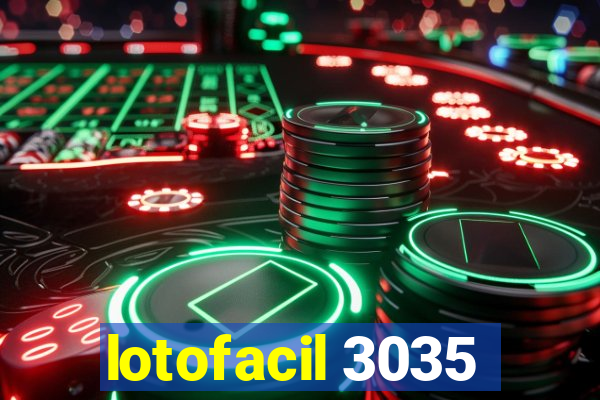 lotofacil 3035