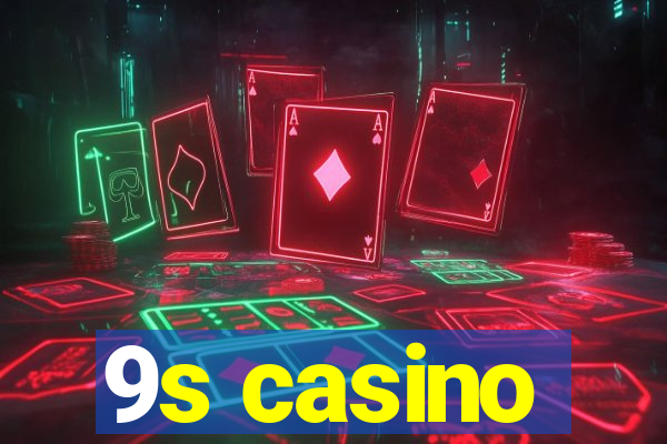 9s casino