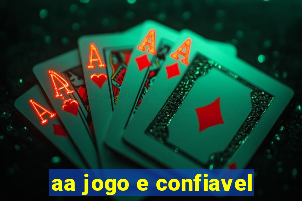 aa jogo e confiavel