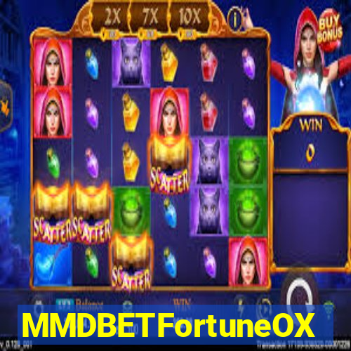 MMDBETFortuneOX