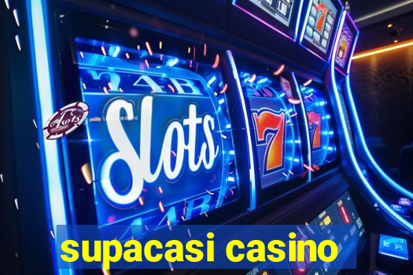 supacasi casino