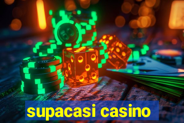 supacasi casino