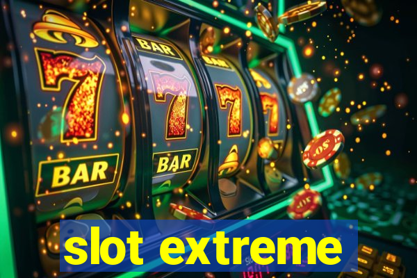 slot extreme