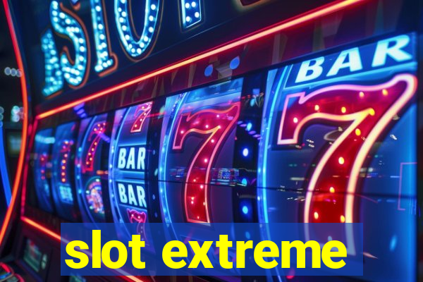 slot extreme