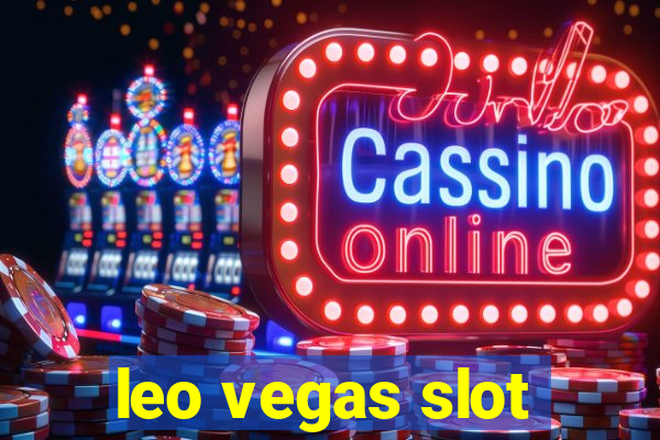 leo vegas slot