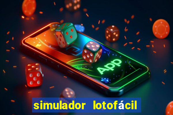 simulador lotofácil só matemática