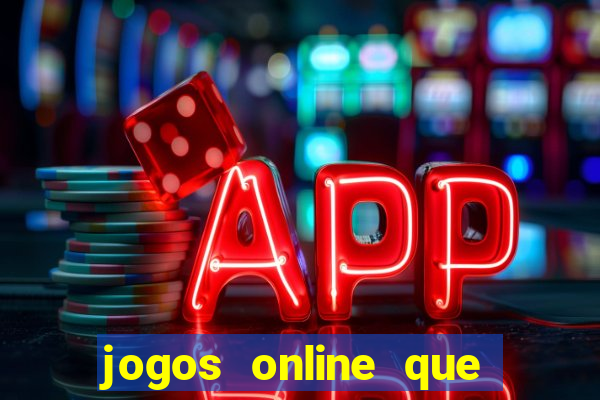 jogos online que paga dinheiro de verdade