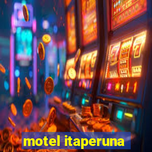 motel itaperuna