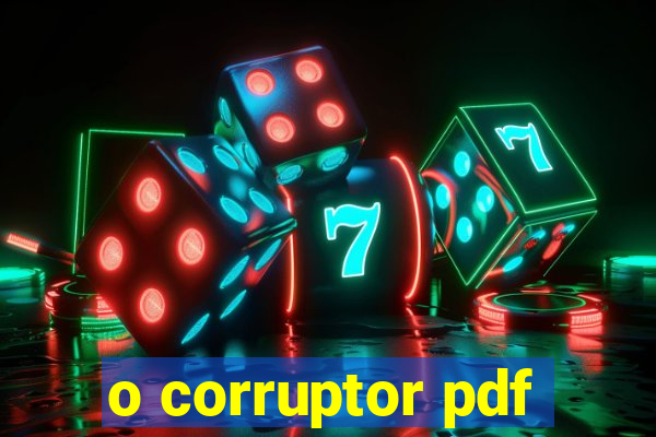 o corruptor pdf