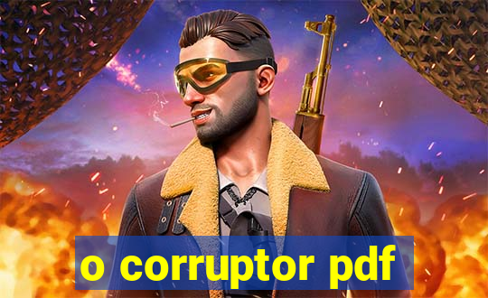 o corruptor pdf