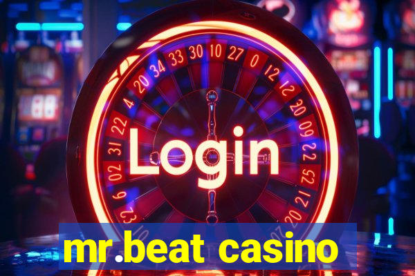 mr.beat casino