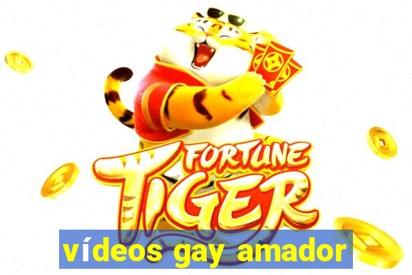 vídeos gay amador