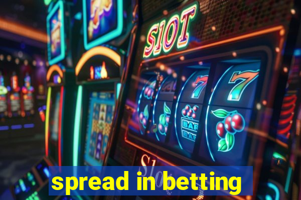 spread in betting