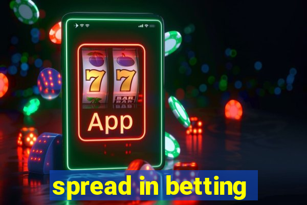 spread in betting