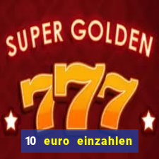 10 euro einzahlen mit 50 euro spielen casino