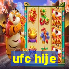 ufc hije