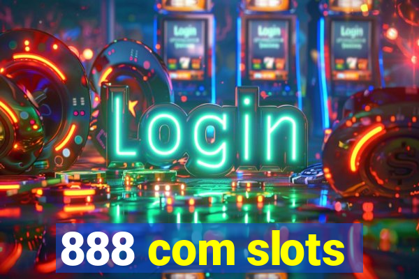 888 com slots