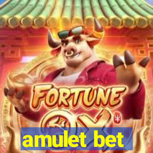 amulet bet