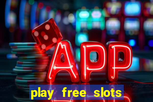 play free slots for free