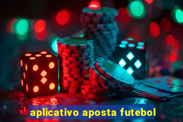 aplicativo aposta futebol