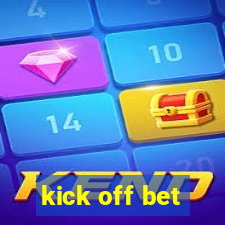 kick off bet