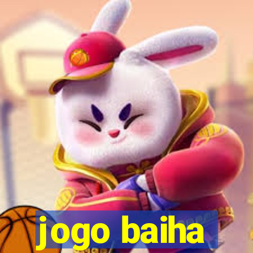 jogo baiha