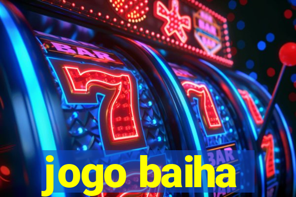 jogo baiha