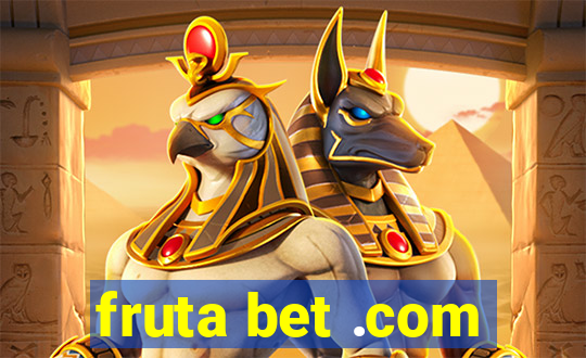 fruta bet .com