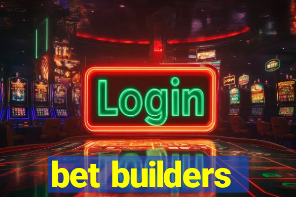 bet builders