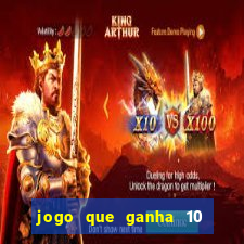 jogo que ganha 10 reais no cadastro