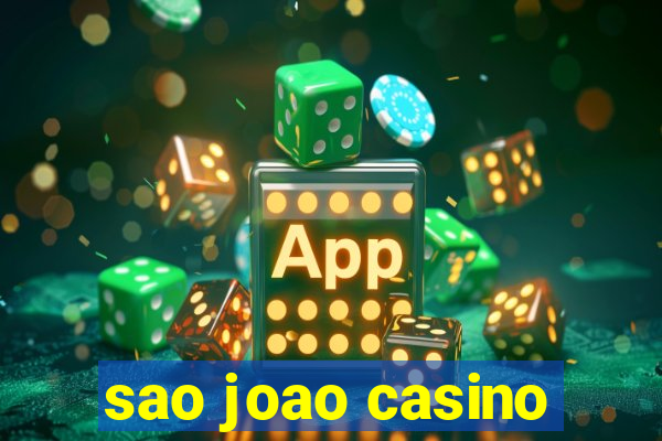 sao joao casino