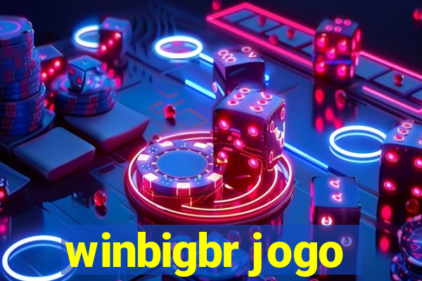 winbigbr jogo