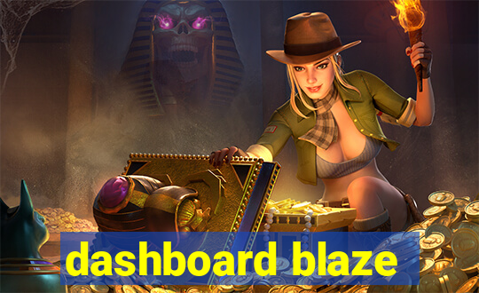 dashboard blaze