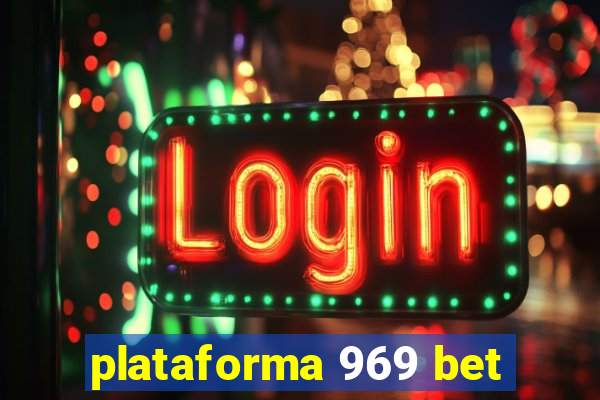 plataforma 969 bet