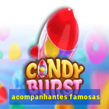 acompanhantes famosas