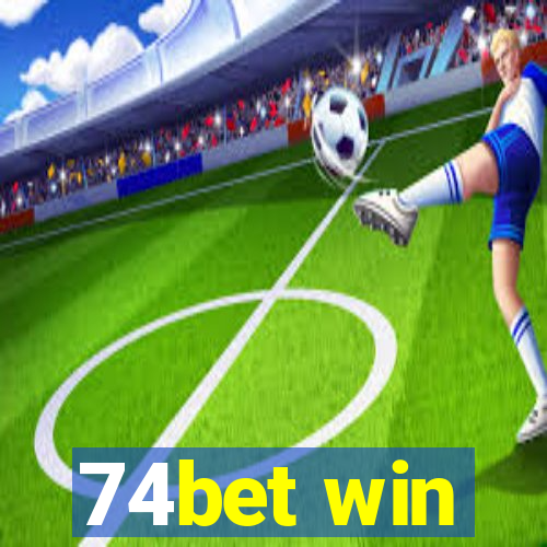 74bet win