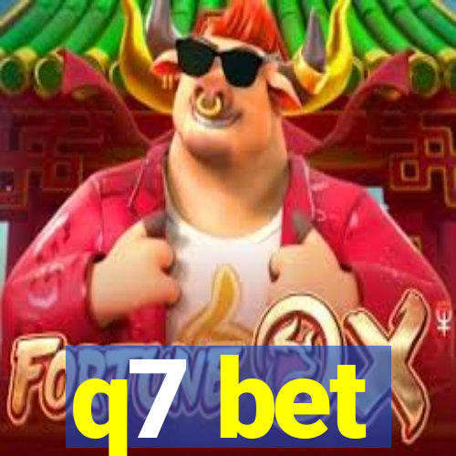 q7 bet