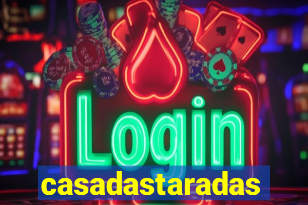 casadastaradas