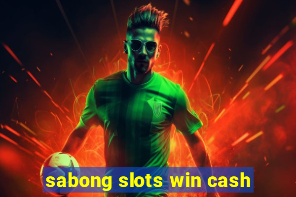 sabong slots win cash