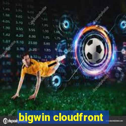 bigwin cloudfront