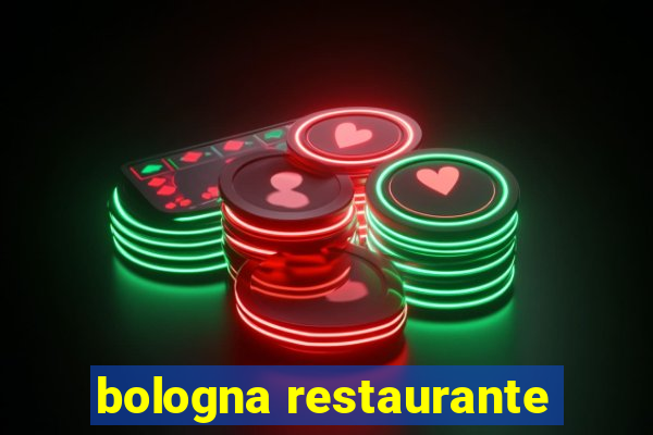 bologna restaurante