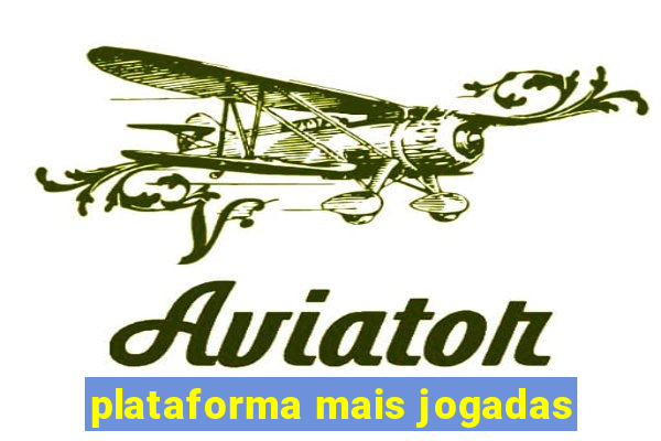 plataforma mais jogadas