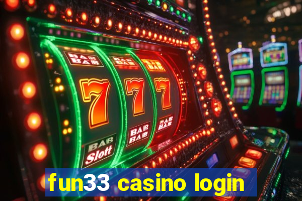 fun33 casino login